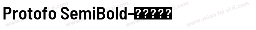 Protofo SemiBold字体转换